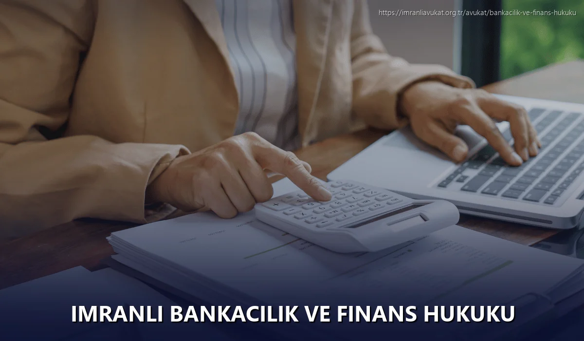 İmranlı Bankacılık ve Finans Hukuku