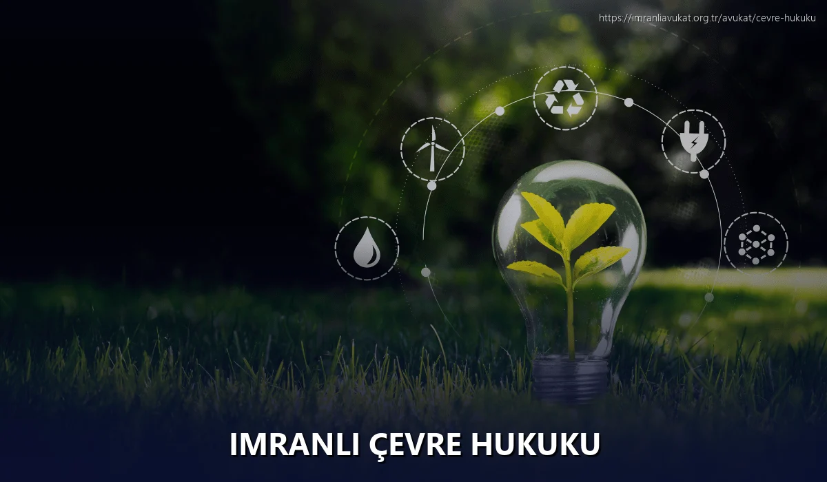 İmranlı Çevre Hukuku