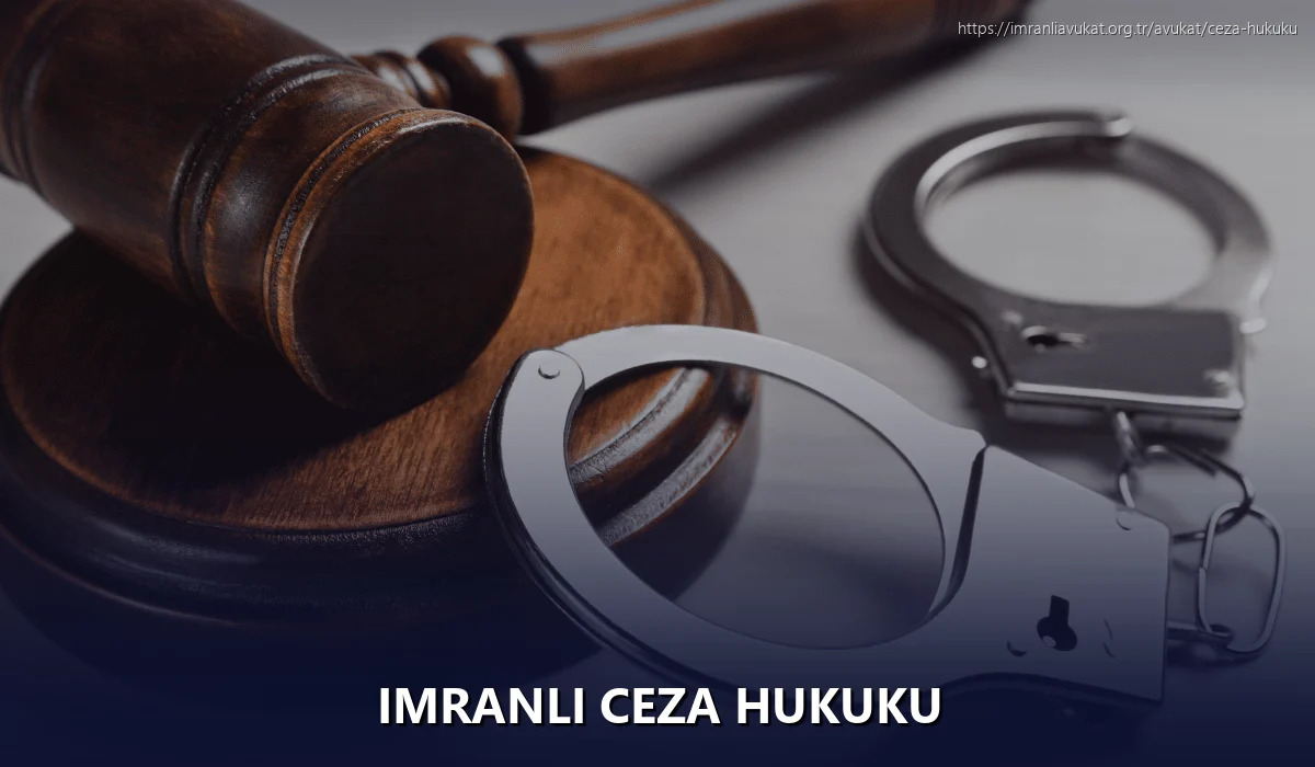 İmranlı Ceza Hukuku