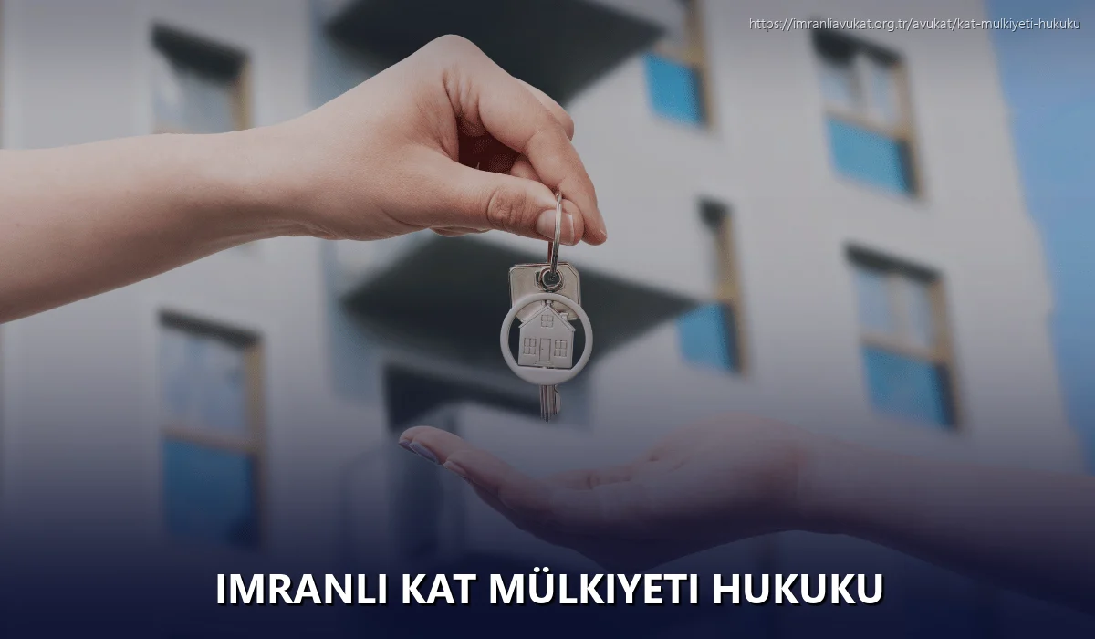 İmranlı Kat Mülkiyeti Hukuku
