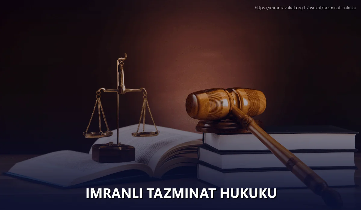 İmranlı Tazminat Hukuku